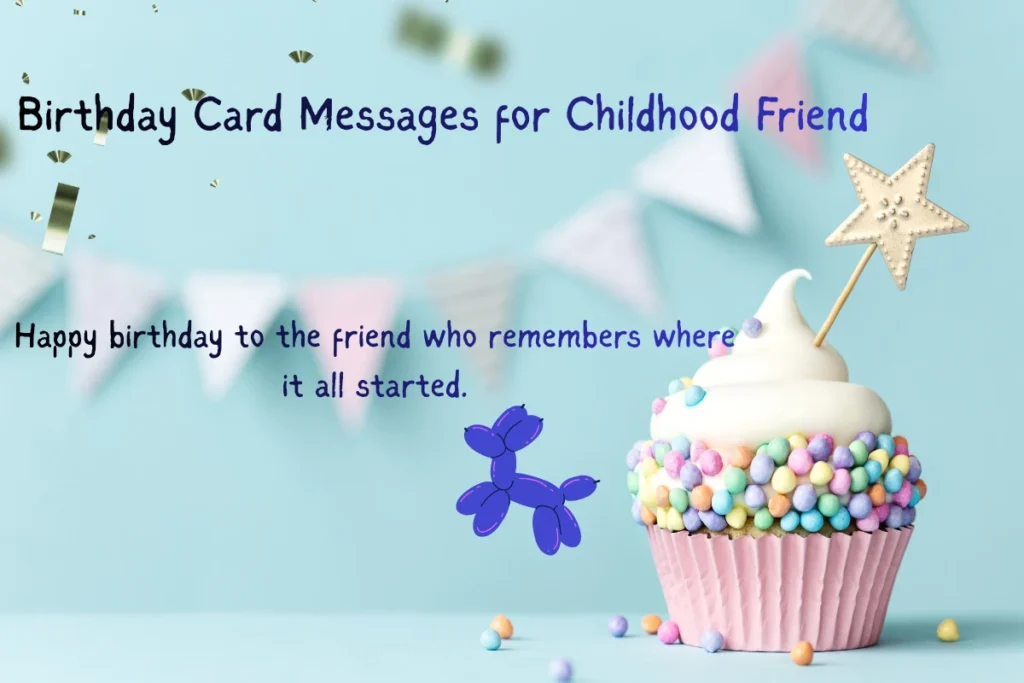birthday-card-messages-for-childhood-friend