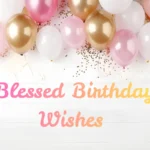 blessed-birthday-wishes